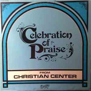 Christian Center - Celebration Of Praise