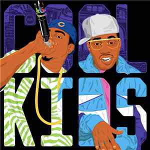 Cool Kids - 88 / I Rock