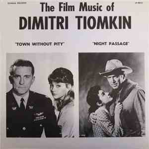 Dimitri Tiomkin - The Film Music Of Dimitri Tiomkin: 