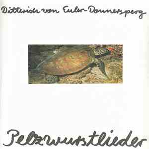 Ditterich von Euler-Donnersperg - Pelzwurstlieder (Zehntes Heft)