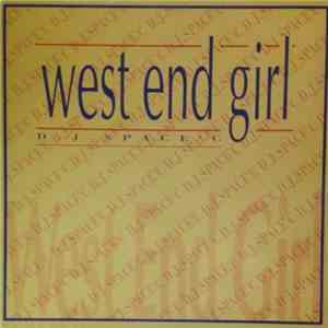 DJ Space'C - West End Girl