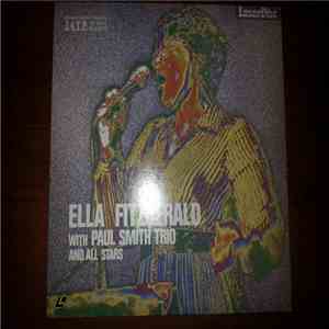 Ella Fitzgerald, The Paul Smith Trio And All Stars - Norman Granz Present J ...