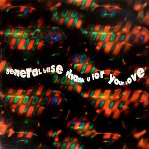 General Base - Thank U (For Your Love)