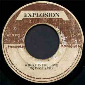 Horace Andy / U-Roy - Where Is The Love / Wet Vision