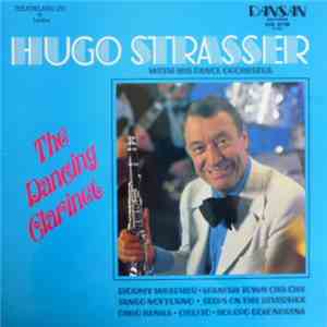 Hugo Strasser With His Dance Orchestra - The Dancing Clarinet
