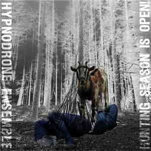 Hypnodrone Ensemble - Hunting Season Is Open!