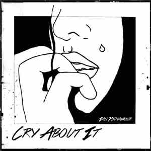 Ian Ridenhour - Cry About It