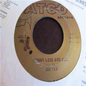 Joe Tex - Skinny Legs And All / Show Me