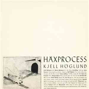 Kjell Höglund - Häxprocess