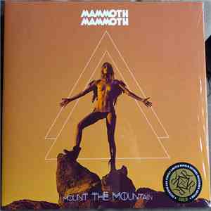 Mammoth Mammoth - Mount The Mountain