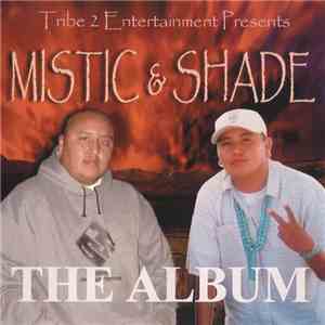 Mistic , Shade  - The Album