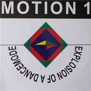 Motion 1 - Explosion Of A Dancemode