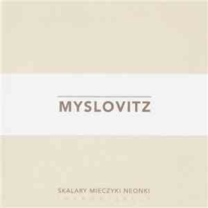 Myslovitz - Skalary Mieczyki Neonki