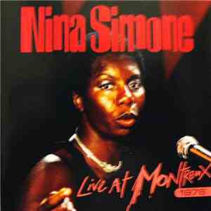 Nina Simone - Live At Montreux 1976