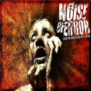 Noise of Error - Live på ADA's, Göteborg 26/07-2014