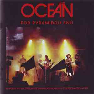 Oceán - Pod Pyramidou Snů