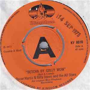 Oscar Harris & Billy Jones  And The All Stars - Betcha By Golly Wow