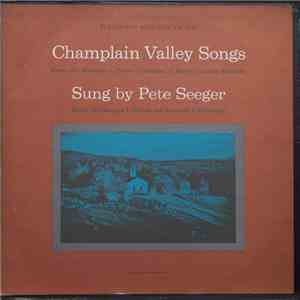 Pete Seeger - Champlain Valley Songs