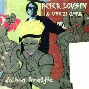 Peter Lovšin & Vitezi O'Ma - Dolina Kraljic