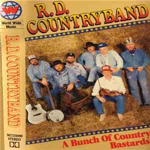 R. D. Countryband - A Bunch Of Country Bastards
