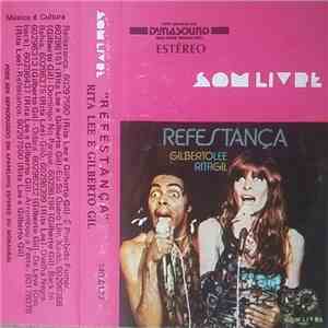 Rita Lee & Gilberto Gil - Refestança