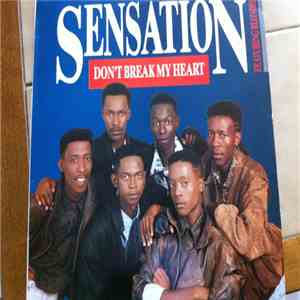 Sensation - Don't Break My Heart