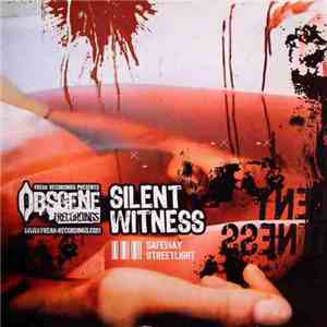 Silent Witness - Safeway / Streetlight