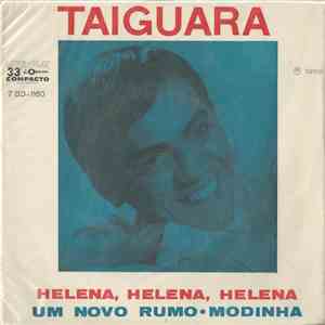 Taiguara - Helena, Helena, Helena / Um Novo Rumo / Modinha