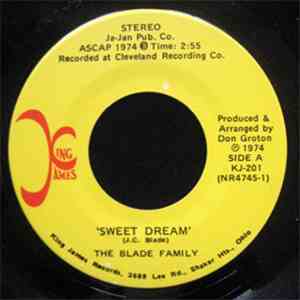 The Blade Family - Sweet Dream / My Baby's Gone