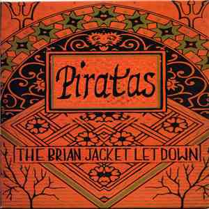 The Brian Jacket Letdown - Piratas