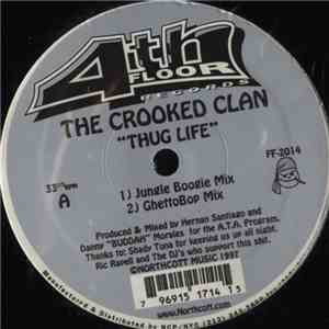 The Crooked Clan - Thug Life