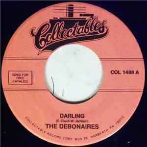 The Debonaires  - Darling / Whispering Blues
