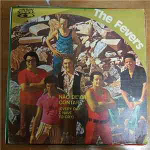 The Fevers - Não Devia Contar