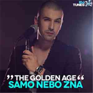 The Golden Age  - Samo Nebo Zna