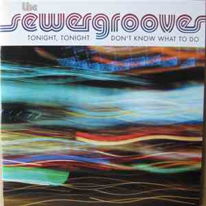 The Sewergrooves - Tonight, Tonight