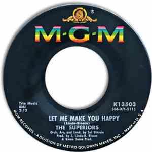 The Superiors - Let Me Make You Happy / Can't Make It Without You
