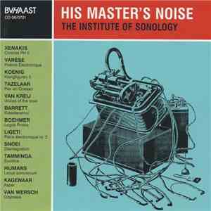 Various - His Master's Noise - The Institute Of Sonology