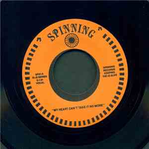 Various - My Heart Can't Take It No More / She's Dynamite / I'm Nobody's Fo ...