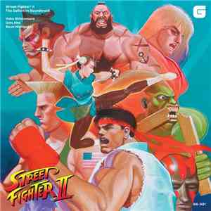 Yoko Shimomura, Isao Abe, Syun Nishigaki - Street Fighter II The Definitive ...
