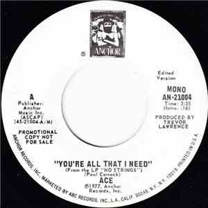 Ace  - You're All That I Need