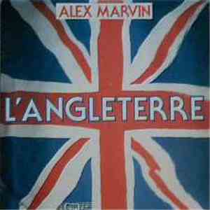 Alex Marvin - L'Angleterre