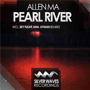Allen Ma - Pearl River