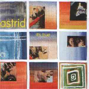 Astrid  - It's True