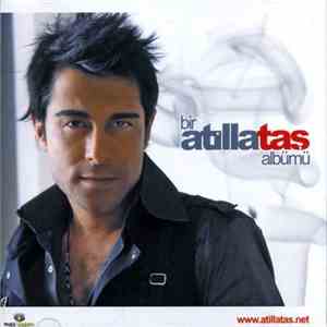 Atilla Taş - Bir Atilla Taş Albümü
