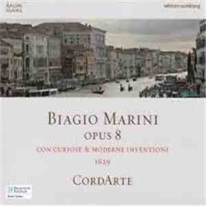 Biagio Marini – CordArte - Opus 8 (Con Curiose & Moderne Inventioni 1629)