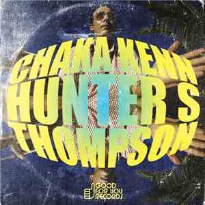 Chaka Kenn - Hunter S Thompson EP