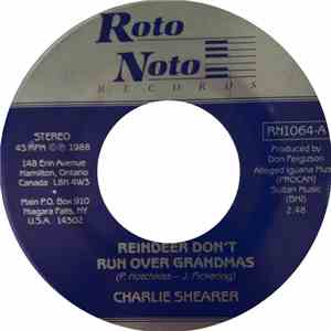 Charlie Shearer - Reindeer Don't Run Over Grandmas