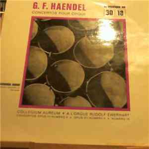 Collegium Aureum, Georg Friedrich Händel - Concertos Pour Orgue