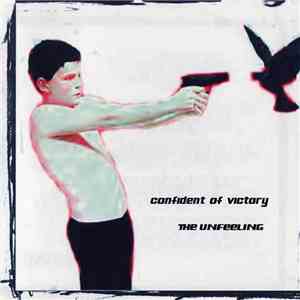 Confident Of Victory - The Unfeeling
