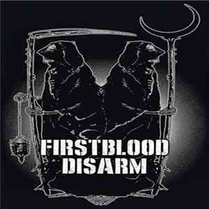Disarm  / Firstblood  - Split